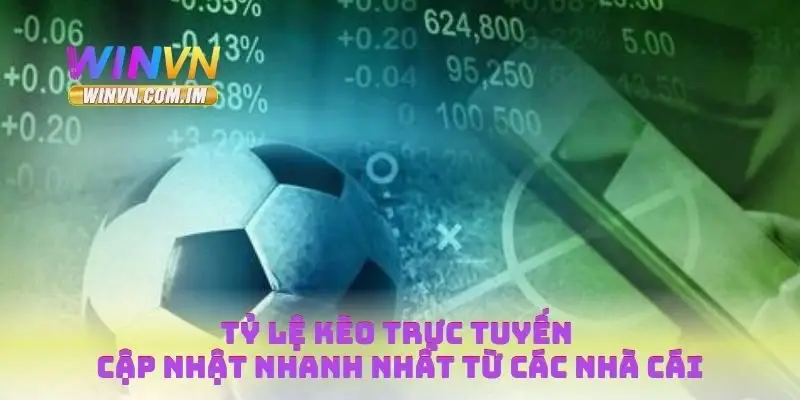 Tỷ lệ kèo trực tuyến