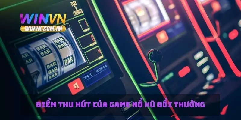 Nổ Hũ Đổi Thưởng - Cách Chơi Để Giành Giải Thưởng Lớn 1 Điểm thu hút của game nổ hũ đổi thưởng
