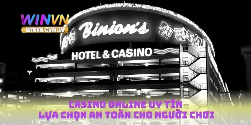 Casino Online Uy Tín Lựa Chọn An Toàn Cho Người Chơi 4 casino online uy tín