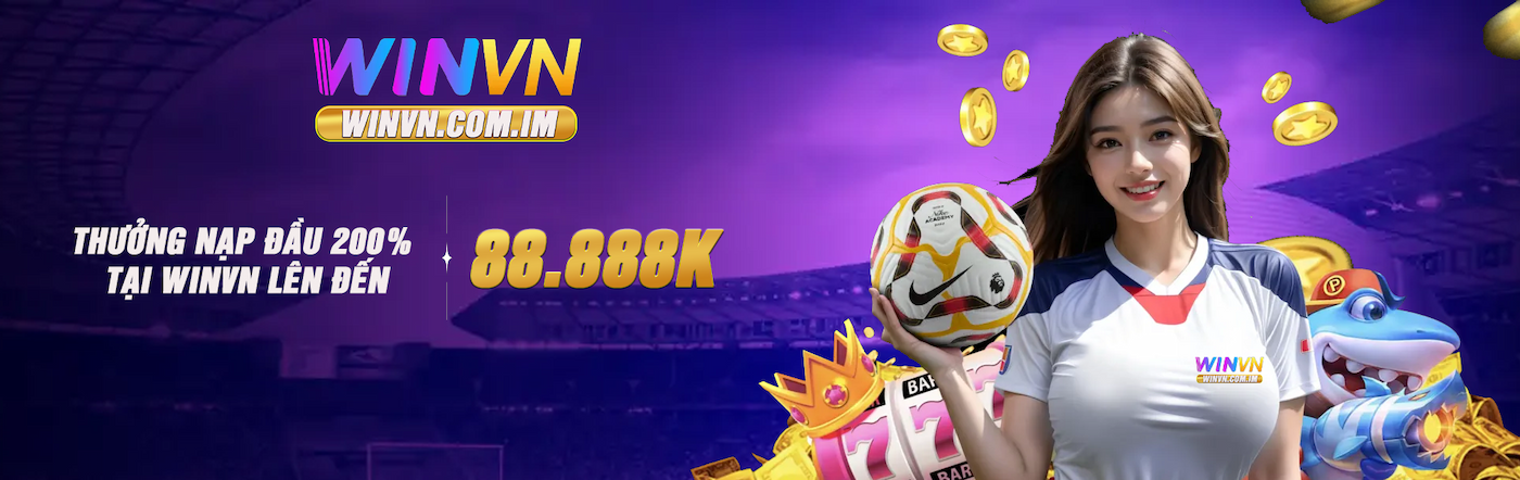 WINVN JAY - TRANG WINVN.COM CHÍNH THỨC CASINO +889K T12 7 banner
